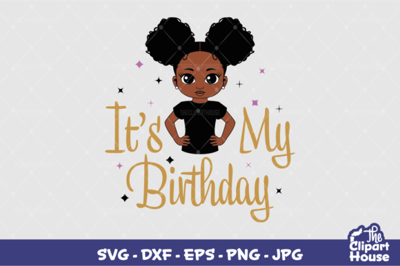 Its My Birthday Girl 2 Graphics for Creative Publishers