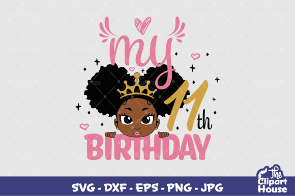 My 11th Birthday Girl Graphics for Crafts