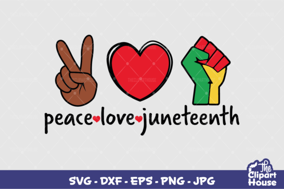 Peace Love Juneteenth Graphics