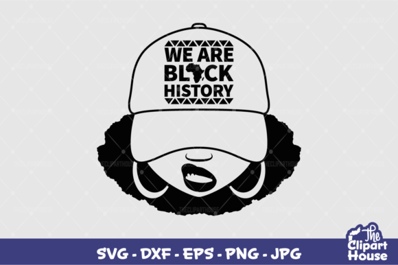 We Are Black History Cap Graphics for Crafts